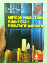 Image of Metode Penelitian Pendidikan (Pendekatan Kuantitatif, Kualitatif, dan R & D)