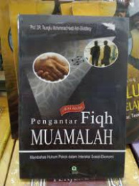 Image of Pengantar Fiqh Muamalah: Membahas Hukum Pokok dalam Interaksi Sosial-Ekonomi