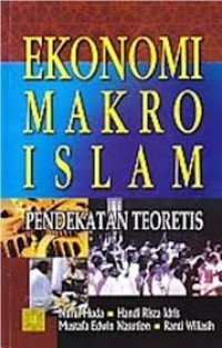 Image of Ekonomi Makro Islam: Pendekatan Teoretis