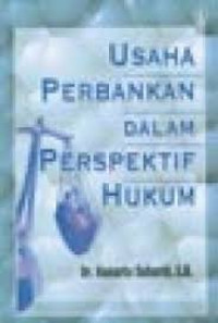 Image of Usaha Perbankan Dalam Perspektif Hukum