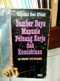 Image of Sumber Daya Manusia Peluang Kerja dan Kemiskinan