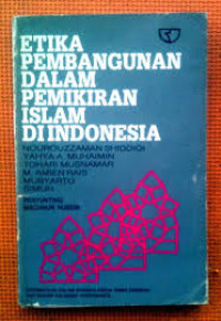 Image of Etika Pembangunan Dalam Pemikiran Islam Di Indonesia