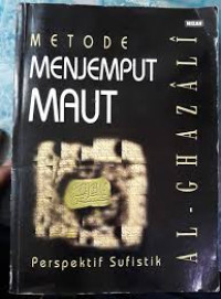 Image of METODE MENJEMPUT MAUT (PERSPEKTIF SUFISTIK)