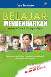 Image of Belajar Mendengarkan Menjadi Guru & Orangtua Sejati