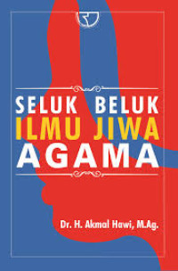 Image of Seluk Beluk Ilmu Jiwa Agama