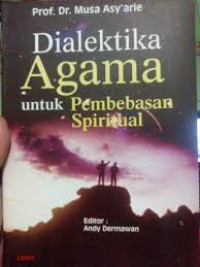Image of DIALEKTIKA AGAMA UNTUK PEMBEBASAN SPIRITUAL