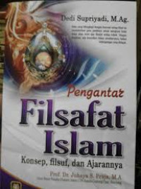 Image of Pengantar Filsafat Islam Konsep,Filsuf dan ajaranya