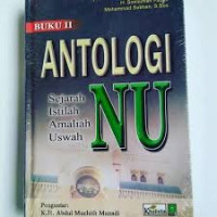 Image of Antologi NU Buku II: Sejarah-Istilah-Amaliah-Uswah