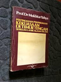 Image of Perpindahan-perpindahan Kekuasaan di Timur Tengah Sebelum Lahir agama Islam