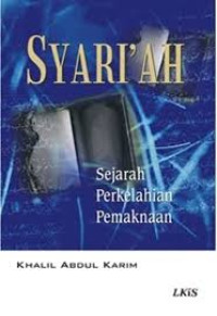 Image of Syari'ah: Sejarah, Perkelahian, Pemaknaan
