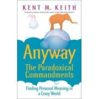 Image of Anyway The Paradoxical Commandements