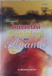 Image of Menggali Interelasi Sosiologi dan Agama