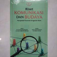 Image of Riset Komunikasi dan Budaya Perspektif Teoretik & Agenda riset
