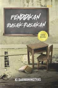 Image of Pendidikan Rusak-Rusakan