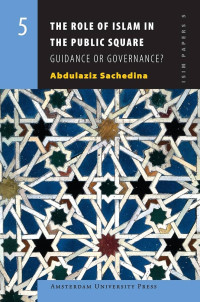 Image of THE ROLE OF ISLAM IN THE PUBLIC SQUARE
