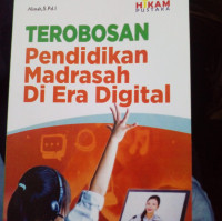 Image of Terobosan Pendidikan Madrasah di Era Digital