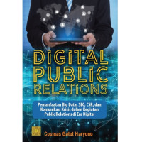 Image of Digital Public Relations pemanfaatan Big data, Seo, Csr dan komunikasi Krisis