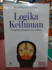 Image of Logika Keilmuan Pengantar Silogisme dan Induksi