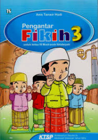 Image of Pengantar Fikih Jilid 3 untuk kelas III Madrasah Ibtidaiyah